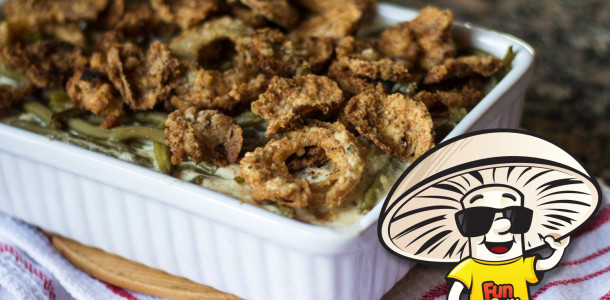 FunGuy Mushrooms Green Bean Casserole