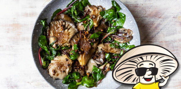 FunGuy’s Garlic Sautéed Oyster Mushrooms and Beet Greens